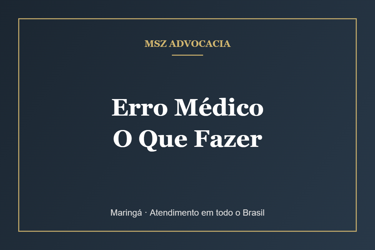 Erro Médico: Como Identificar e o Que Fazer, Passo a Passo
